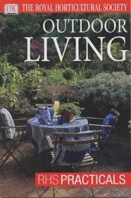 Outdoor Living (RHS Practicals)