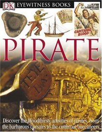Pirate (DK EYEWITNESS BOOKS)