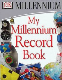 My Millennium Record Book (DK Millennium)