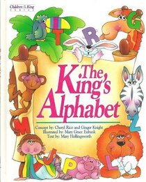 The King's Alphabet: A Bible Book about Letters (Children of the King Series)