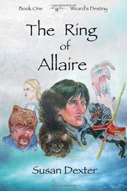 The Ring of Allaire: Book One: Wizard's Destiny (Volume 1)
