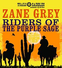 Riders of the Purple Sage and Rainbow Trail