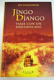 Jingo Django Viaje Con Un Desconocido (Spanish Edition)