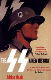 The SS: A New History