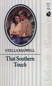That Southern Touch (Silhouette Romance, No 723)