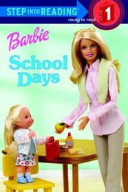 Barbie: School Days (Step into Reading, Step 1)