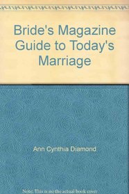 The Bride's Guide to Today's Marriage