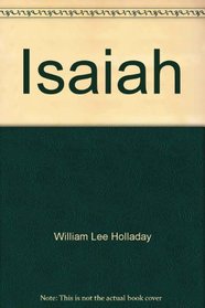 Isaiah, scroll of a prophetic heritage