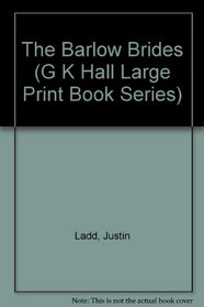 The Barlow Brides (G K Hall Large Print Book Series)