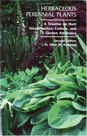 Herbaceous Perennial Plants: A Treatise on Their Identification, Culture, and Garden Attributes