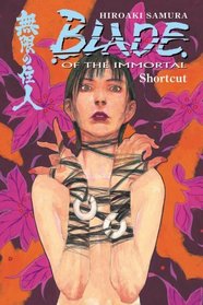 Blade Of The Immortal Volume 16: Shortcut