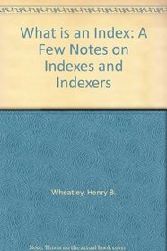 What is an Index: A Few Notes on Indexes and Indexers