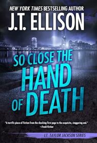 So Close the Hand of Death (Taylor Jackson)