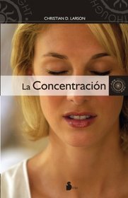 La Concentracion (Spanish Edition)