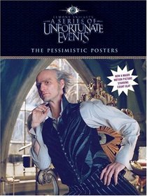 The Pessimistic Posters (A Series of Unfortunate Events)