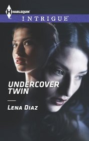 Undercover Twin (Morgan Brothers, Bk 2) (Harlequin Intrigue, No 1466)