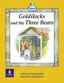 Literacy Land: Genre Range: Emergent: Guided/Independent Reading: Traditional Tales: Goldilocks and the Three Bears