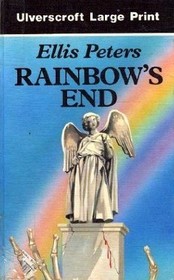 Rainbow's End (Inspector George Felse, Bk 13) (Large Print)