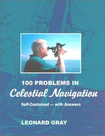One Hundred Problems in Celestial Navigation, Second Edition