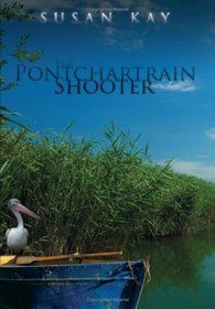The Pontchartrain Shooter