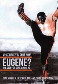 What Have You Done Now, Eugene?: The Story of Gene Mingo, #21