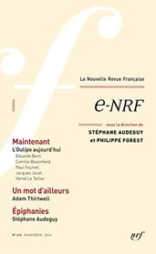 La Nouvelle Revue Franaise, N 610, novembre 2014 : e-NRF