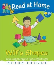Read at Home: First Skills: Wilf's Shapes (Read at Home First Skills)
