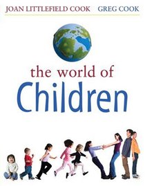 The World of Children (MyDevelopmentLab Series)