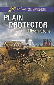 Plain Protector (Apple Creek, Bk 4) (Love Inspired Suspense, No 534)