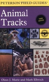 Peterson Field Guide to Animal Tracks : Third Edition (Peterson Field Guides)