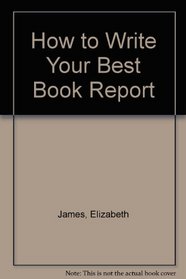 How to Write Your Best Book Report