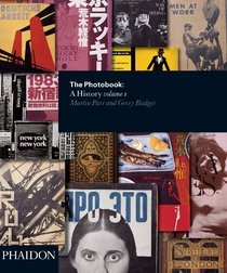 The Photobook: A History  Volume 1 (Monographs)