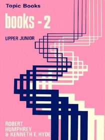 Books--2: For Upper Junior (Topic Books (Lutterworth))