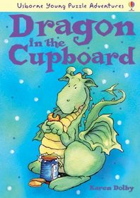 Dragon in the Cupboard (Usborne Young Puzzle Adventures) (Usborne Young Puzzle Adventures)