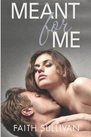Meant for Me: (Take Me Now #2)