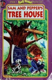 Sam and Pepper's Tree House (Ready Readers, Stage 1 Preschool-Grade 1)