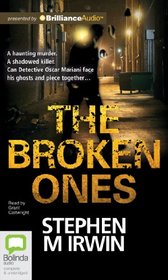 The Broken Ones: A Novel