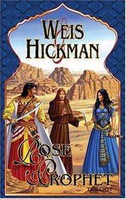 Weis Hickmans Rose of the Prophet Trilog (Weis Fiction)