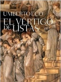 El vertigo de las listas/ The Vertigo of Lists (Spanish Edition)
