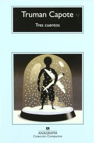 Tres Cuentos (Spanish Edition)