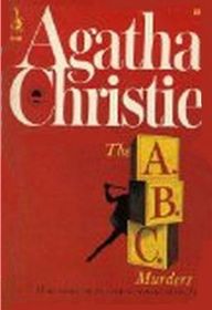 The ABC Murders (Hercule Poirot, Bk 12) (aka The Alphabet Murders)