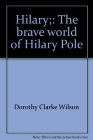 Hilary;: The brave world of Hilary Pole