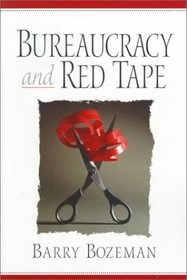 Bureaucracy and Red Tape