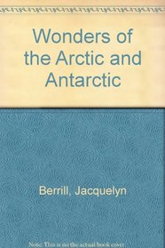 Wonders of the Arctic & Antarctic