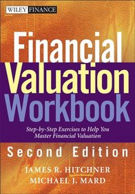 Financial Valuation, Textbook and Workbook: Applications and Models (Wiley Finance)