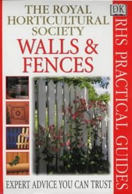 Walls and Fences (RHS Practical Guides)