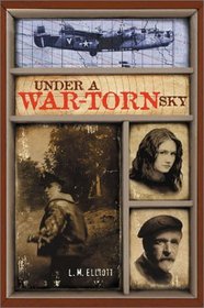 Under a War-Torn Sky (Under a War-Torn Sky, Bk 1)