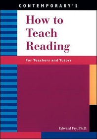 How to Teach Reading: For Teachers and Tutors
