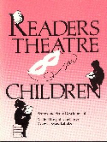 Readers Theatre for Children : Scripts and Script Development (Readers Theatre)