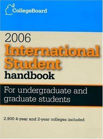 International Student Handbook 2006 (International Student Handbook of Us Colleges)